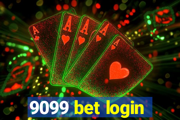 9099 bet login